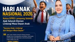 Hari Anak Nasional 2026, Ketua DPRD Lampung Selatan Ajak Wujudkan Generasi Sehat dan Berprestasi